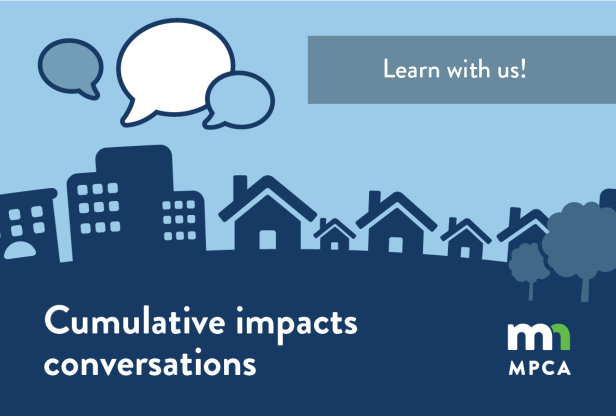 Learn with us! Cumulative impacts conversations. Graphic shows silhouettes of houses and buildings, and speech bubbles.